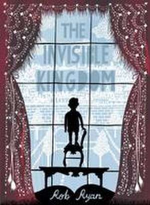 The Invisible Kingdom de Rob-Ryan