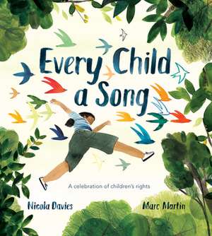 Every Child a Song: A Celebration of Children's Rights de Nicola Davies