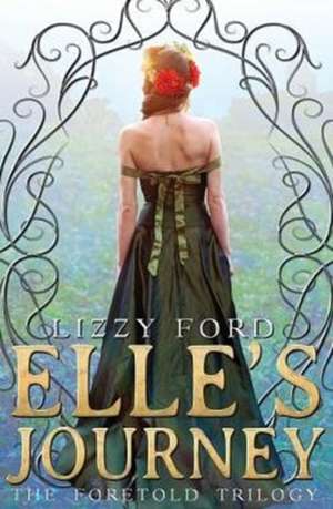 Elle's Journey de Lizzy Ford