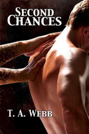 Second Chances de T. a. Webb