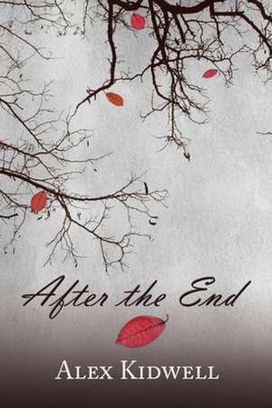 After the End de Alex Kidwell