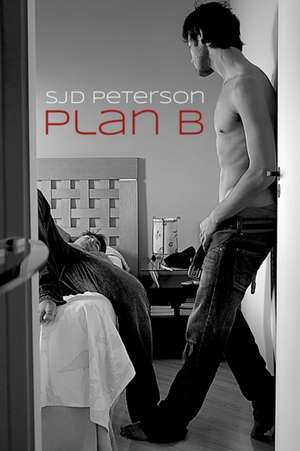 Plan B de Sjd Peterson