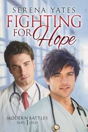 Fighting for Hope de Serena Yates