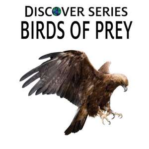 Birds of Prey: Discover Series Picture Book for Children de Xist Publishing