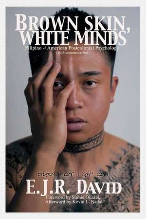 Brown Skin, White Minds de E. J. R. David