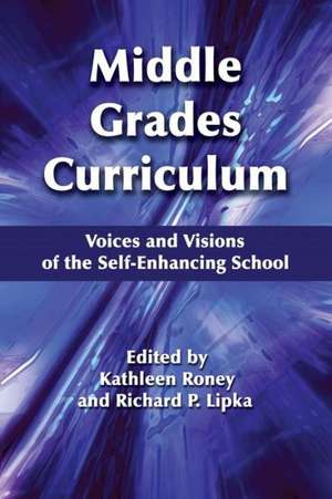 Middle Grades Curriculum de Kathleen Roney