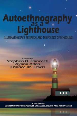 Autoethnography as a Lighthouse de Ayana Allen