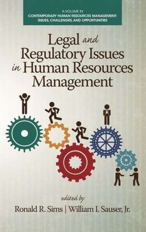 Legal and Regulatory Issues in Human Resources Management (Hc): Cultural Transitions in Development (Hc) de Jr. William I. Sauser