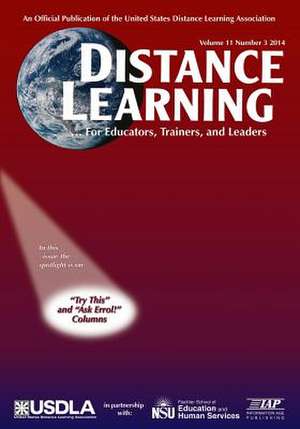 Distance Learning Magazine, Volume 11, Issue 3, 2014 de Charles Schlosser