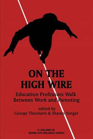 On the High Wire de Sharon Dotger