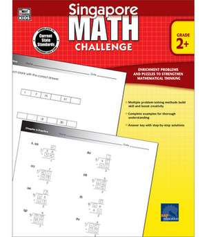 Singapore Math Challenge, Grades 2 - 5 de Terry Chew