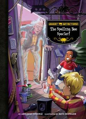 Book 19: The Spelling Bee Specter! de Adrienne Enderle