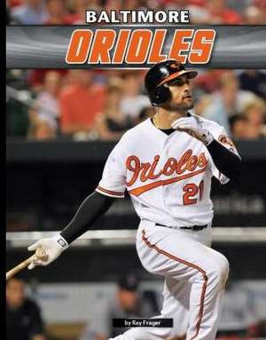 Baltimore Orioles de Ray Frager