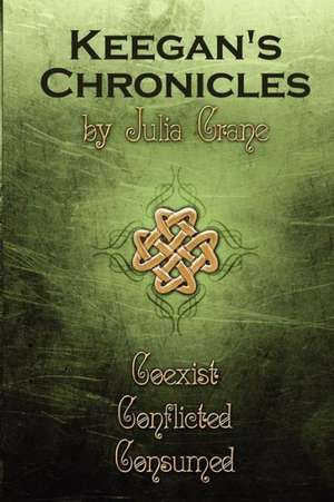 Keegan's Chronicles: Design Perspective de Julia Crane