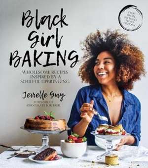 Black Girl Baking de Jerrelle Guy