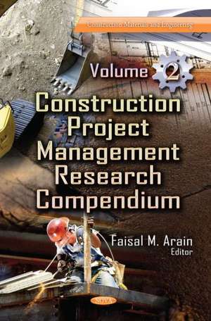 Construction Project Management Research Compendium de Faisal Manzoor Arain