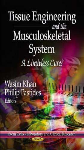 Tissue Engineering & the Musculoskeletal System de Wasim Khan