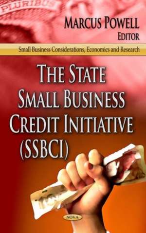 State Small Business Credit Initiative (SSBCI) de Marcus Powell