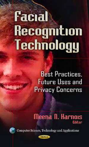 Facial Recognition Technology de Meena N. Harnois