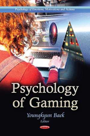 Psychology of Gaming de Youngkyun Baek