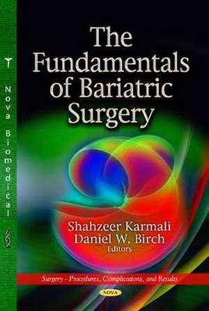 The Fundamentals of Bariatric Surgery de Shahzeer Karmali