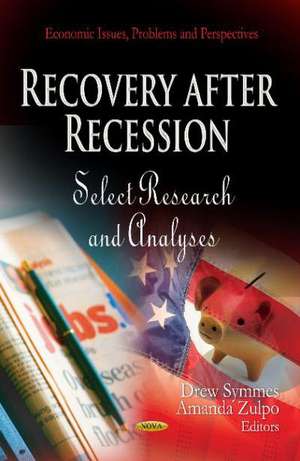 Recovery After Recession de Drew Symmes