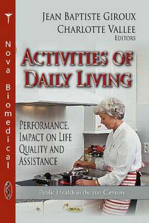 Activities of Daily Living de Jean Baptiste Giroux