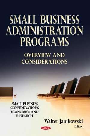 Small Business Administration Programs de Walter Janikowski