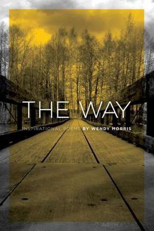 The Way de Wendy Morris