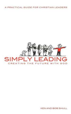 Simply Leading de Ken Shull