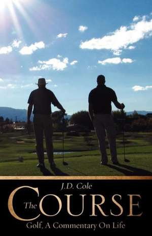 The Course de J.D. Cole