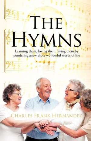 The Hymns de Charles Frank Hernandez