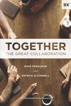 Together: The Great Collaboration de Patrick O'Connell