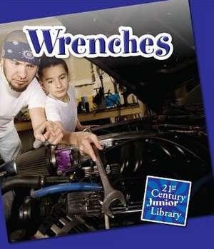 Wrenches de Josh Gregory