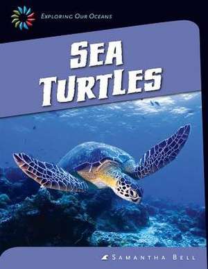 Sea Turtles de Samantha Bell