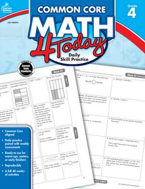 Common Core Math 4 Today, Grade 4: Daily Skill Practice de Erin McCarthy