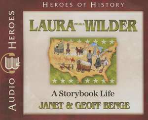 Laura Ingalls Wilder: A Storybook Life (Audiobook) de Janet Benge