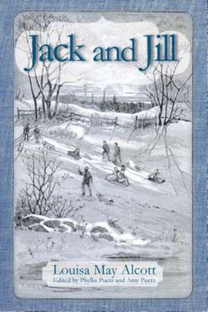 Jack and Jill de Louisa May Alcott