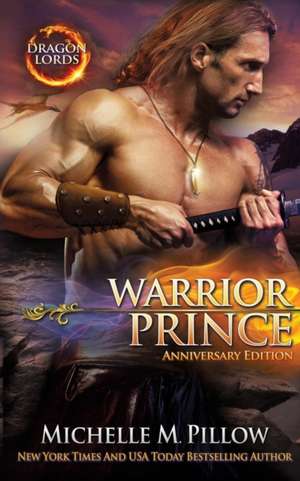 Warrior Prince de Michelle M. Pillow