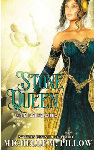 Stone Queen de Michelle M. Pillow