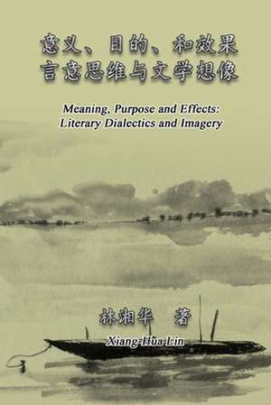 Meaning, Purpose and Effects de Xiang-Hua Lin