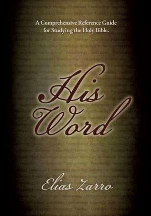 His Word de Elias Zarro