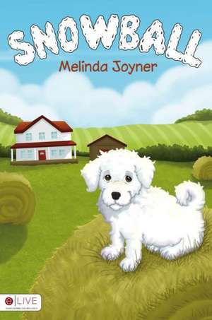 Snowball: Book 1 de Melinda Joyner