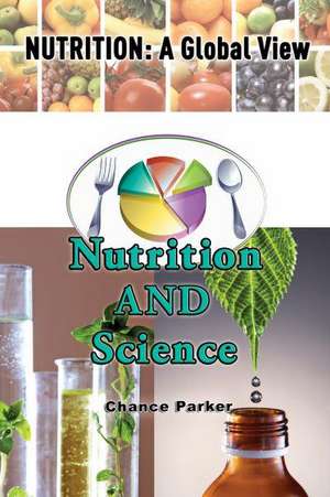 Nutrition & Science de Chance Parker