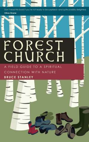 Forest Church de Bruce Stanley