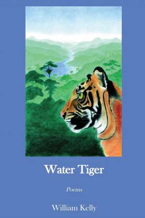 Water Tiger de William Kelly