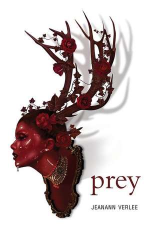 Prey de Jeanann Verlee