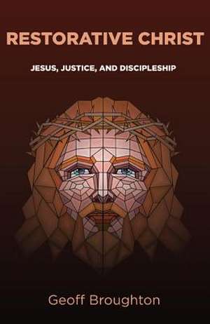 Restorative Christ de Geoff Broughton