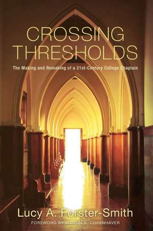 Crossing Thresholds de Lucy A. Forster-Smith