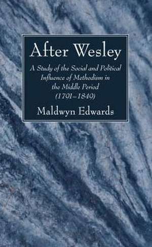 After Wesley de Maldwyn Edwards